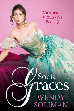 [Victorian Vigilantes 05] • Social Graces